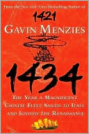 Gavin Menzies: 1434: The Year a Magnificent Chinese Fleet Sailed to Italy and Ignited the Renaissance