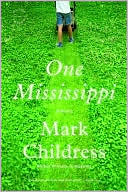 Book cover image of One Mississippi by Mark Childress