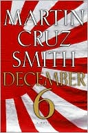 Book cover image of December 6 by Martin Cruz Smith