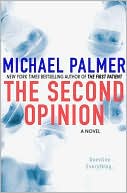 Book cover image of The Second Opinion by Michael Palmer