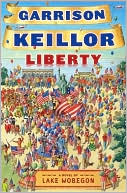 Book cover image of Liberty by Garrison Keillor