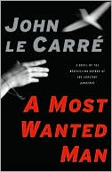 Book cover image of A Most Wanted Man by John le Carre