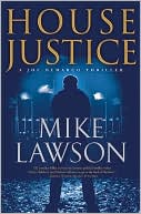 Mike Lawson: House Justice (Joe DeMarco Series #5)