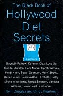 Book cover image of The Black Book of Hollywood Diet Secrets by Kym Douglas