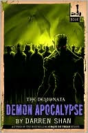 Book cover image of Demon Apocalypse (Demonata Series #6) by Darren Shan