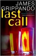 Book cover image of Last Call (Jack Swyteck Series #7) by James Grippando