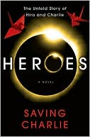 Aury Wallington: Heroes: Saving Charlie