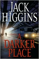 Book cover image of A Darker Place (Sean Dillon Series #16) by Jack Higgins