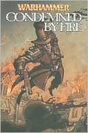 Dan Abnett: Warhammer: Condemned by Fire