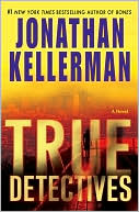 Book cover image of True Detectives by Jonathan Kellerman