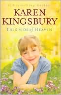 Book cover image of This Side of Heaven by Karen Kingsbury