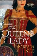 Book cover image of Queen's Lady by Barbara Kyle