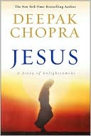 Book cover image of Jesus: A Story of Enlightenment by Deepak Chopra
