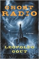 Book cover image of Ghost Radio by Leopoldo Gout