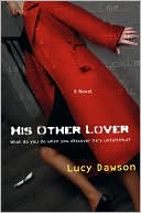 Lucy Dawson: His Other Lover
