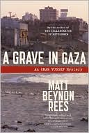 Book cover image of A Grave in Gaza (Omar Yussef Series #2) by Matt Beynon Rees