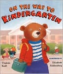Book cover image of On the Way to Kindergarten by Virginia Kroll