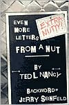 Ted L. Nancy: Extra Nutty!: Even More Letters from a Nut