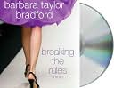 Book cover image of Breaking the Rules (Emma Harte Series #7) by Barbara Taylor Bradford