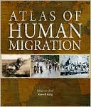 Book cover image of Atlas of Human Migration by Jonathan Bastable