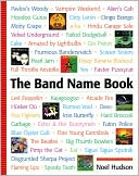Book cover image of Band Name Book by Noel Hudson