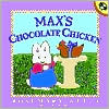 Book cover image of Max's Chocolate Chicken by Rosemary Wells