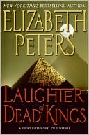 Book cover image of The Laughter of Dead Kings (Vicky Bliss Series #6) by Elizabeth Peters