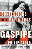 Book cover image of Gaspipe: Confessions of a Mafia Boss by Philip Carlo