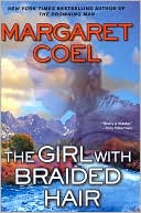Book cover image of The Girl with Braided Hair (Wind River Reservation Series #13) by Margaret Coel