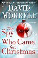 Book cover image of Spy Who Came For Christmas by David Morrell