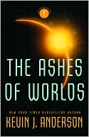 Kevin J. Anderson: The Ashes of Worlds (Saga of Seven Suns Series #7)