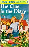 Carolyn Keene: The Clue in the Diary (Nancy Drew Series #7)