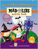 Book cover image of Have a Batty Halloween!: Mad Libs Activity Book by Brenda Sexton
