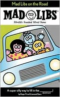 Roger Price: Mad Libs on the Road: World's Greatest Word Game