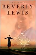 Beverly Lewis: The Preacher's Daughter (Annie's People Series #1)