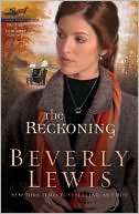 Book cover image of The Reckoning (Heritage of Lancaster County Series #3) by Beverly Lewis