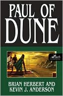 Book cover image of Paul of Dune (Heroes of Dune Series #1) by Brian Herbert