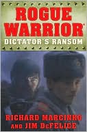 Book cover image of Dictator's Ransom by Richard Marcinko