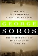 Book cover image of The New Paradigm For Financial Markets by George Soros