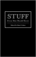 Book cover image of Stuff Every Man Should Know by Brett Cohen