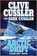 Book cover image of Arctic Drift (Dirk Pitt Series #20) by Clive Cussler