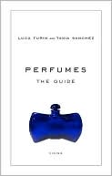 Luca Turin: Perfumes