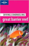 Book cover image of Diving and Snorkeling Australia's Great Barrier Reef by Len Zell