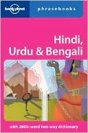 Book cover image of Hindi, Urdu and Bengali Phrasebook by Richard Delacy