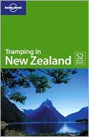 Book cover image of Lonely Planet Tramping in New Zealand by Jim DuFresne