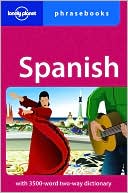 Marta Lopez: Lonely Planet: Spanish Phrasebook