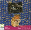 Tyne O'Connell: Dueling Princes