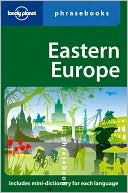 Ronelle Alexander: Lonely Planet: Eastern Europe Phrasebook