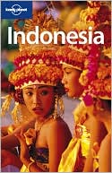 Ryan ver Berkmoes: Lonely Planet Indonesia