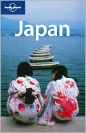 Book cover image of Lonely Planet Japan by Chris Rowthorn